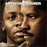 Antwone Fisher Soundtrack