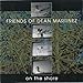 Song indian summer by Friends of Dean Martinez on On the Shore at Amazon