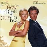How To Lose A Guy In 10 Days Soundtrack