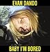 Song Hard Drive by Evan Dando on Baby I'm Bored at Amazon