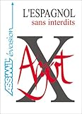Lespagnol Sans Interdits