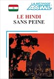 Le Hindi Sans Peine 1 Livre Coffret De 4 Cassettes