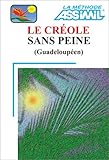 Le Crole Sans Peine Guadeloupen 1 Livre 1 Cassette
