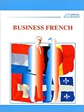Business French 1 Livre Coffret De 4 Cassettes En Anglais