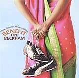 Bend It Like Beckham Soundtrack