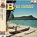 Song South Sea Island Magic by Bing Crosby on Blue Hawaii at Amazon