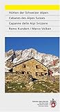 Cabanes Des Alpes Suisses