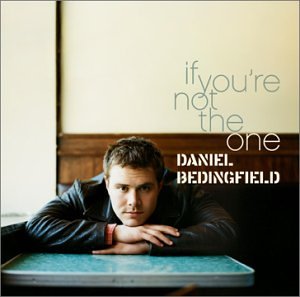 If You're Not the One [US 12/CD]