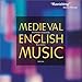 Song Tu civium primas by The Hilliard Ensemble on Medieval English Music at Amazon