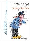Le Wallon Sans Interdits
