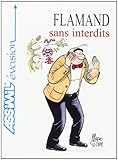 Le Flamand Sans Interdits