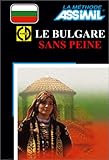 Le Bulgare Sans Peine 1 Livre Coffret De 4 Cd