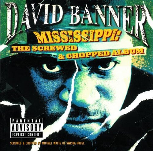 Mississippi: The Screwed and Chopped Album