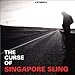 Song Dirty Water by Singapore Sling on The Curse of the Singapore Sling at Amazon