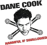 Dane Cook: Harmful If Swallowed