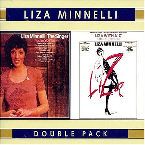 Liza Minnelli, The Singer/Liza With a "Z"