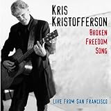 Broken Freedom Song: Live from San Francisco