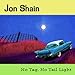 Song Only the Blues by Jon Shain on No Tag, No Tail Light at Amazon