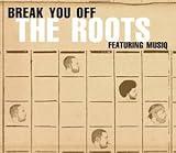 Break You Off [UK CD]