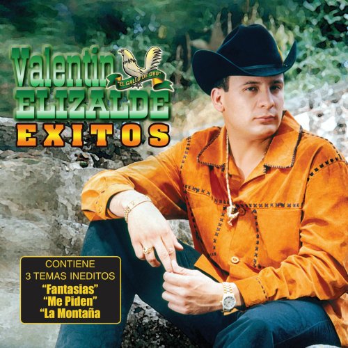 Exitos de Valentin Elizalde