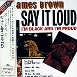 Say It Loud - I'm Black and I'm Proud