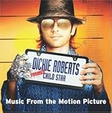 Dickie Roberts: Former Child Star Soundtrack