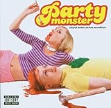 Party Monster Soundtrack