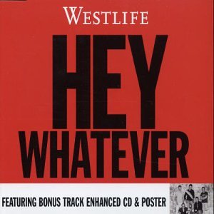 Hey! Whatever [UK CD #2]