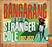 Song LAST FLIGHT TO REGGAE CITY by Stranger Cole on Bangarang: The Best of Stranger Cole 1962-1972 at Amazon