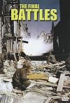 Great Battles of WWII Europe: The Final Battles