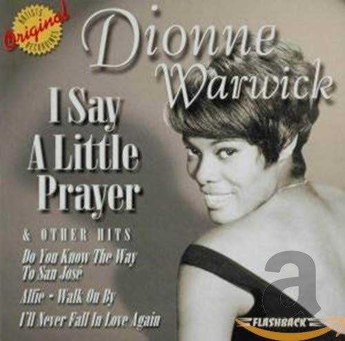 I Say a Little Prayer and Other Hits