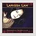 Song Why Do I by Larissa Lam on Thankful to be Live at Amazon