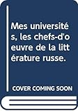 Mes Universits Les Chefsdoeuvre De La Littrature Russe