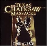 Texas Chainsaw Massacre, The Soundtrack