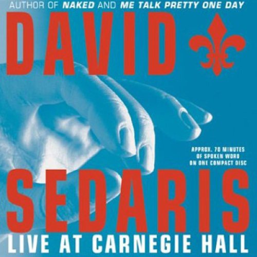David Sedaris: Live at Carnegie Hall book cover