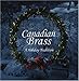 Song Every Valley by Canadian Brass on Holiday Tradition (Import) at Amazon