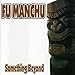 Song So Far Behind by Fu Manchu on Something Beyond at Amazon