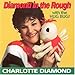 Song La Bastringue by Charlotte Diamond on Diamond in the Rough at Amazon