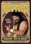 WRESTLING- WWE: Mick Foley's : Greatest Hits & Misses - A Life In Wrestling (Hardcore Edition DVD)