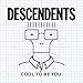 Song One More Day by Descendents on Cool to Be You at Amazon
