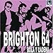 Song La PrÃ³xima Vez by Brighton 64 on Bola y Cadena at Amazon