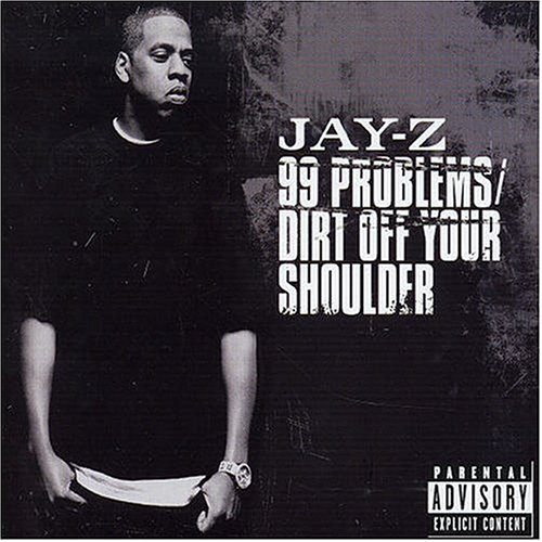 99 Problems/Dirt Off Your Shoulder, Pt. 1 [UK]