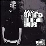 99 Problems/Dirt Off Your Shoulder, Pt. 1 [UK]