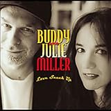 Love Snuck Up [Buddy & Julie Miller] (2004)