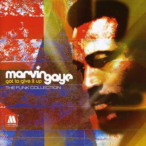 Got to Give It Up: The Funk Collection
