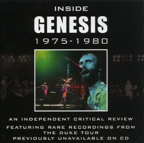 Inside Genesis 1970-1980 An Independent Critical Review