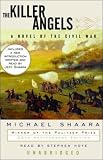 The Killer Angels The Classic Novel Of The Civil War