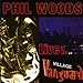 Song Springsville by Phil Woods on Live at the Village Vanguard at Amazon