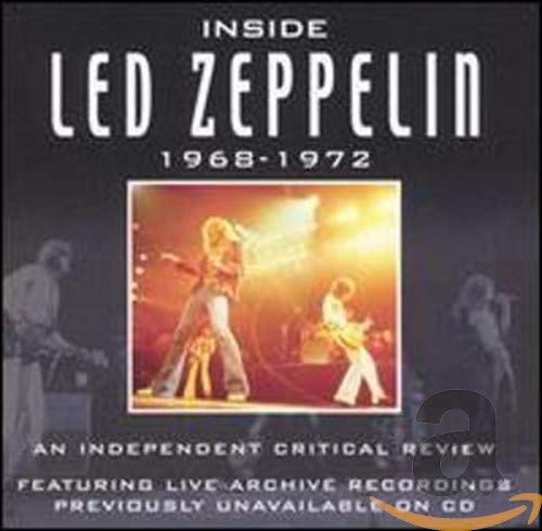 Inside Led Zeppelin: 1968-1972