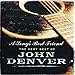 Song Poems Prayers And Promises by John Denver on A Song&#39;s Best Friend: The Very Best of John Denver at Amazon